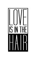 Love is in the Hair